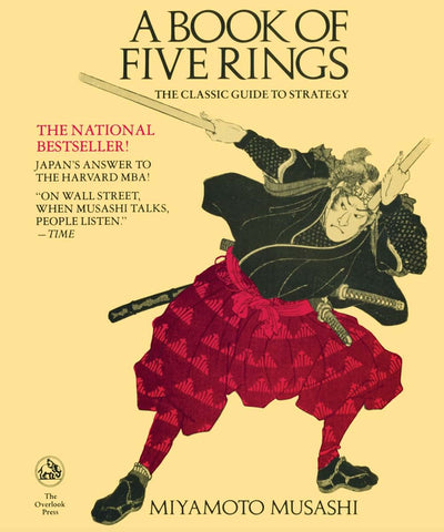A Book of Five Rings: The Classic Guide to Strategy by Musas