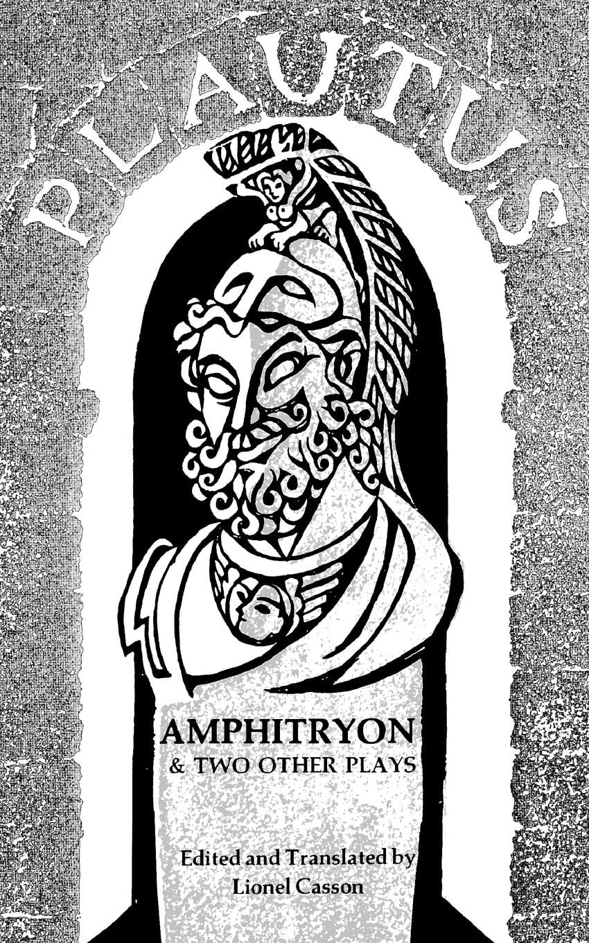 Amphitryon & Two Other Plays (The Pot of Gold and Casina) (Norton Library) (Norton Library (Paperback))