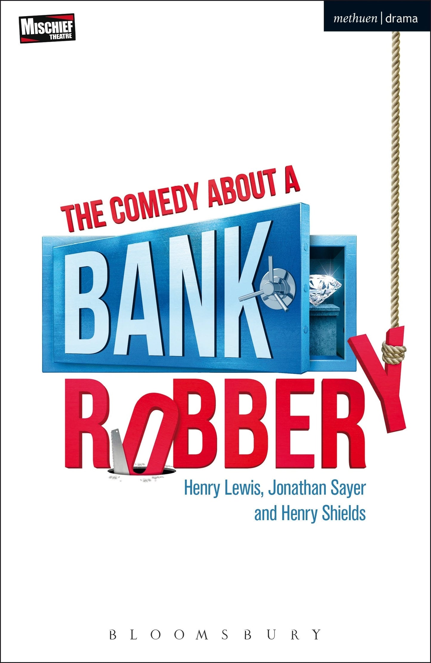 The Comedy About a Bank Robbery (Modern Plays)