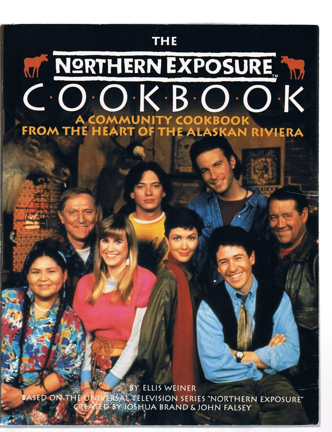 The Northern Exposure Cookbook: A Community Cookbook