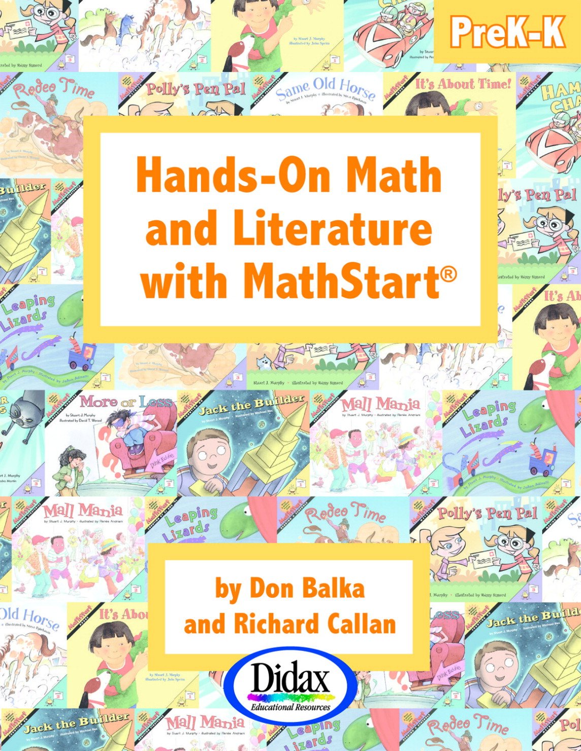 Hands-On Math and Literature with Mathstart, PreK-K, Level 1