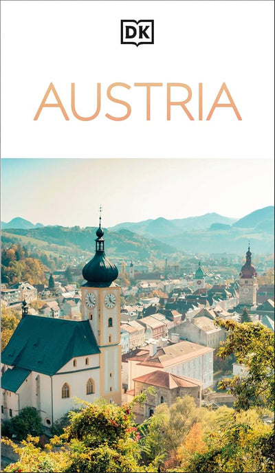 DK Austria: Must-See Sights. Culture & History. Detailed Maps & Tours. Covers Vienna, Salzburg, Hallstatt, & mor (Travel Guide)