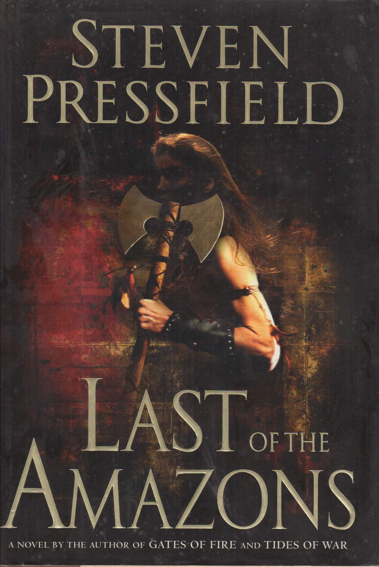 Last of the Amazons: A Novel