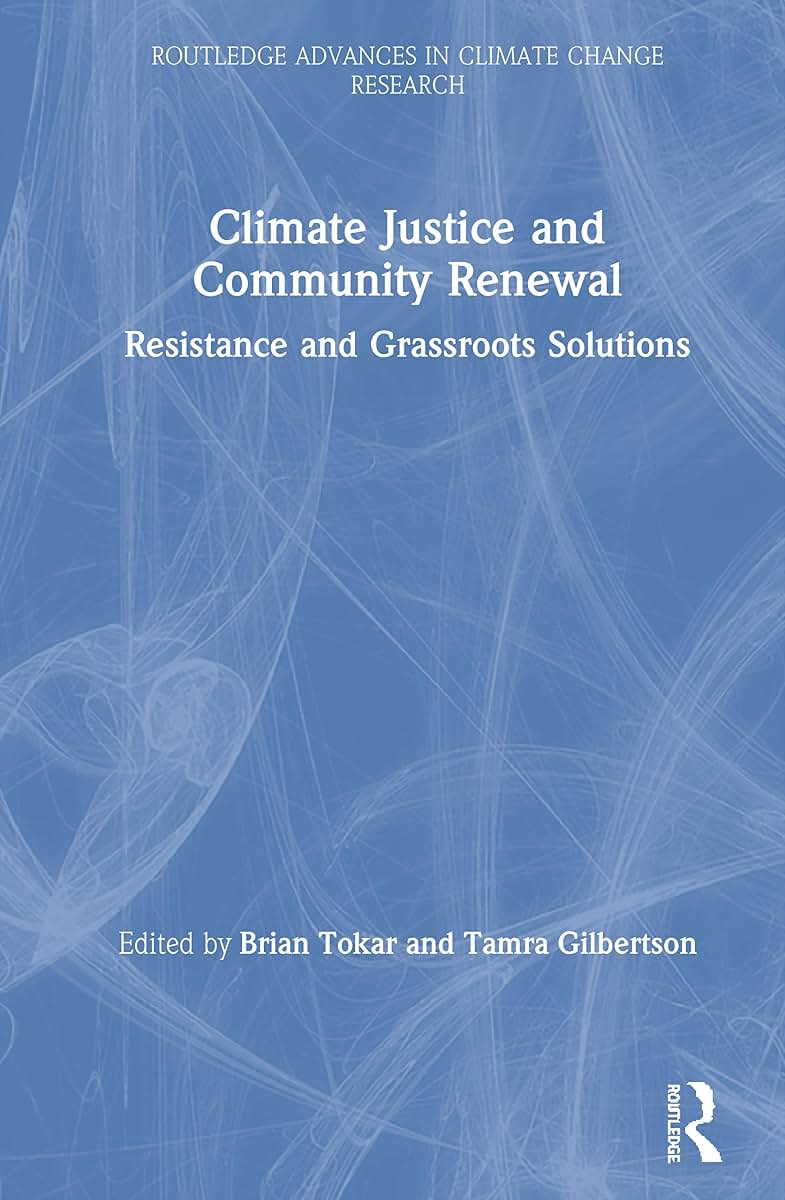 Climate Justice and Community Renewal (Routledge Advances in Climate Change Research)