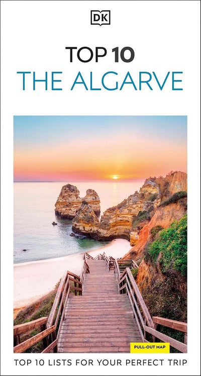 DK Top 10 The Algarve: Top 10 lists for your perfect trip, plus an all-weather folded map (Pocket Travel Guide)