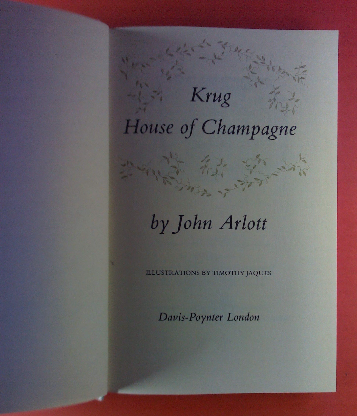 Krug - House of Champagne by John Arlott