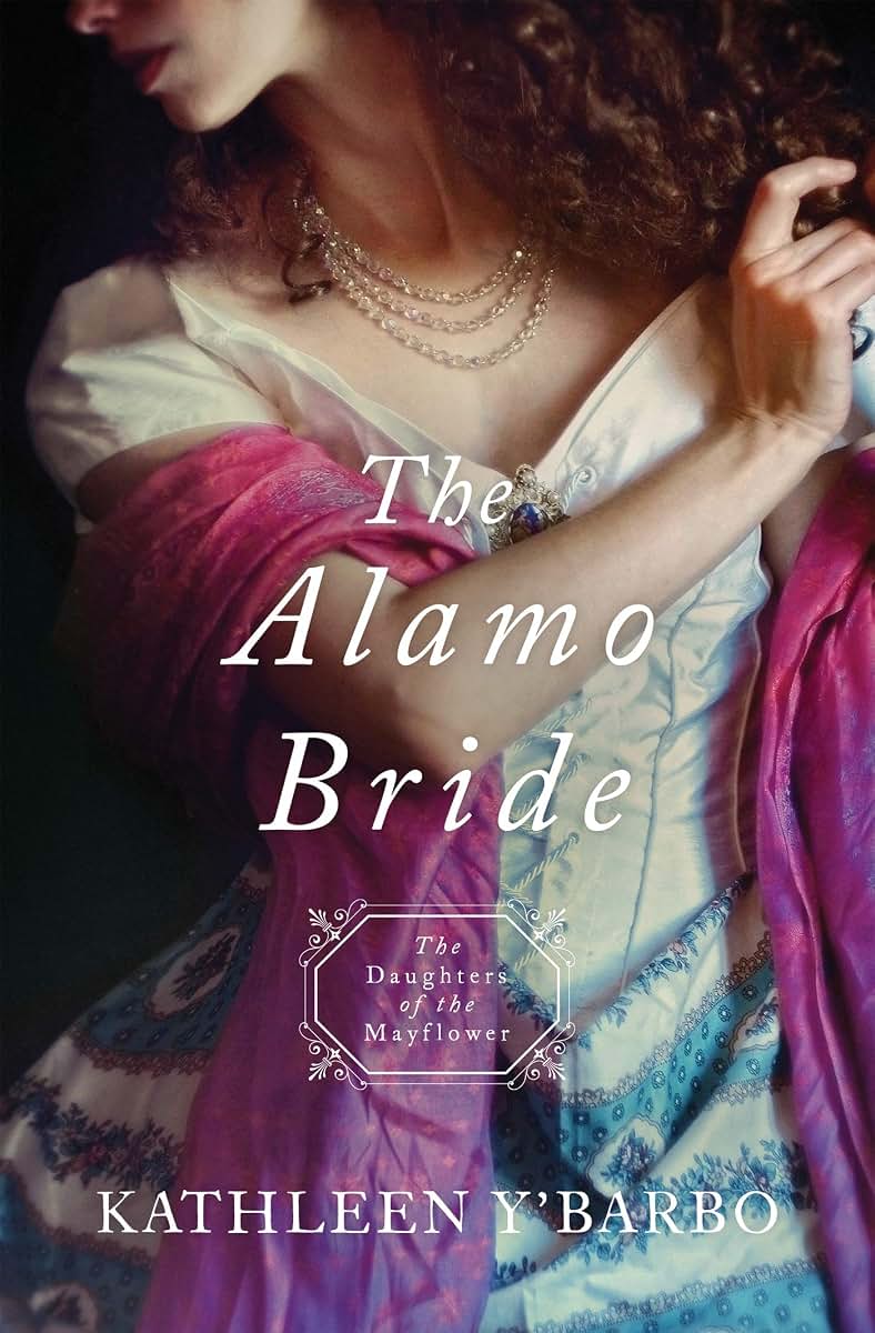 The Alamo Bride (Daughters of the Mayflower)