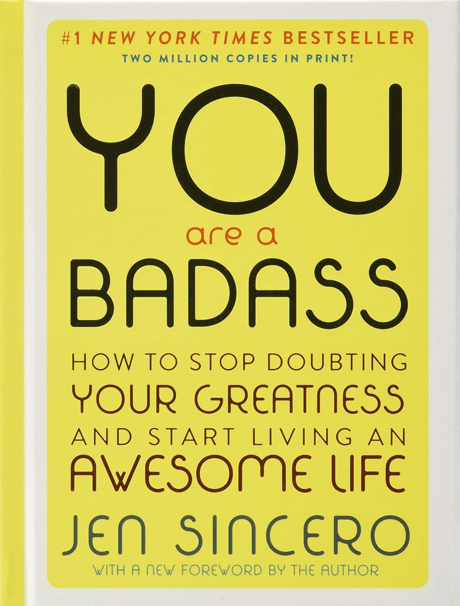 You are a Badass (Deluxe Edition): How to Stop Doubting Your
