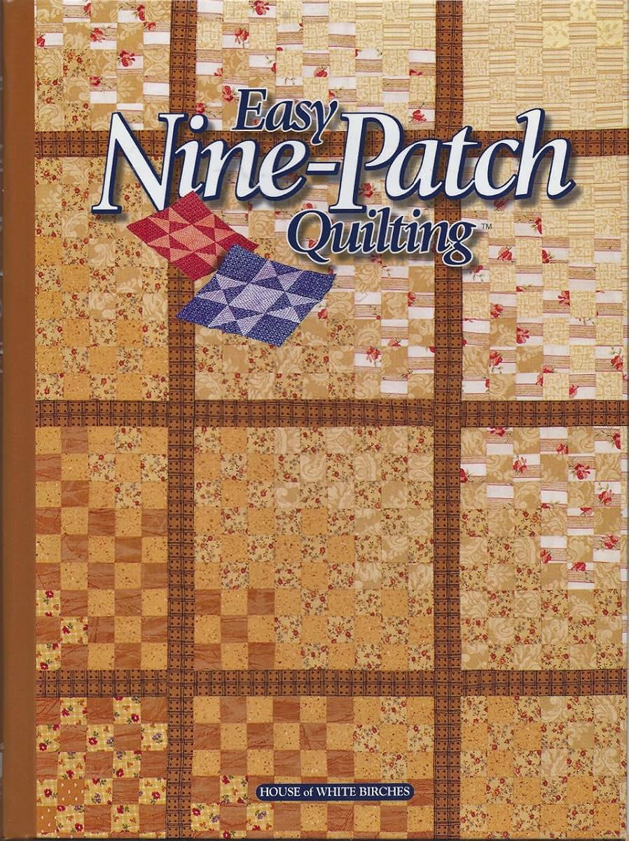 Easy Nine-Patch Quilting