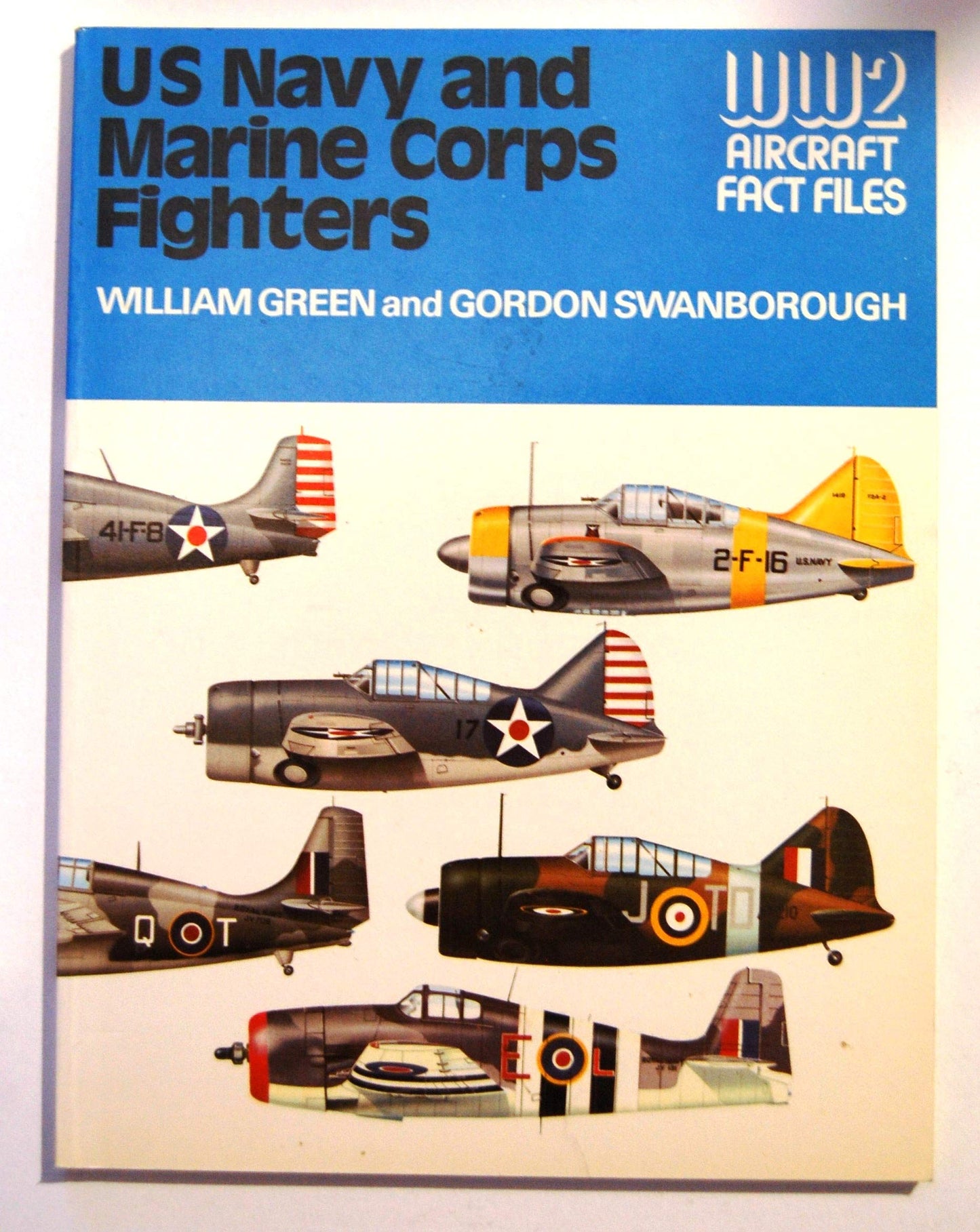 U.S. Navy and Marine Corps Fighters (WWII Aircraft Fact Files)