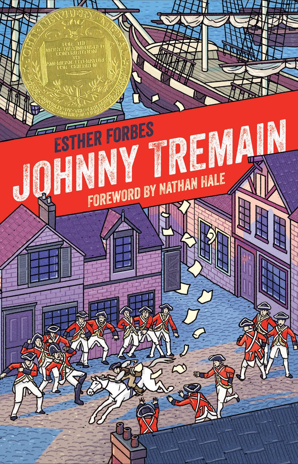 Johnny Tremain: A Newbery Award Winner by Esther Forbes