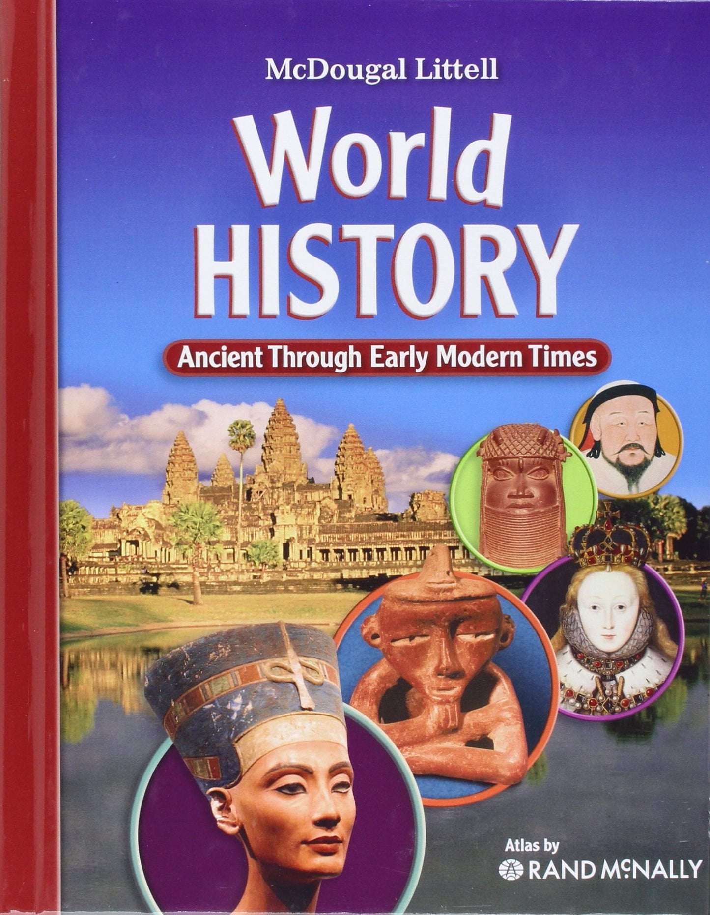 World History: Ancient Through Early Modern Times by MCDOUGA