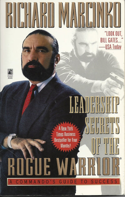 Leadership Secrets of the Rogue Warrior