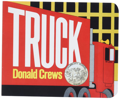 Truck: A Caldecott Honor Award Winner - A Bright Picture Book About Trucks for Young Children (Ages 0-5) (Caldecott Collection)