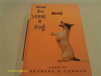 How to Steal a Dog by O'Connor, Barbara