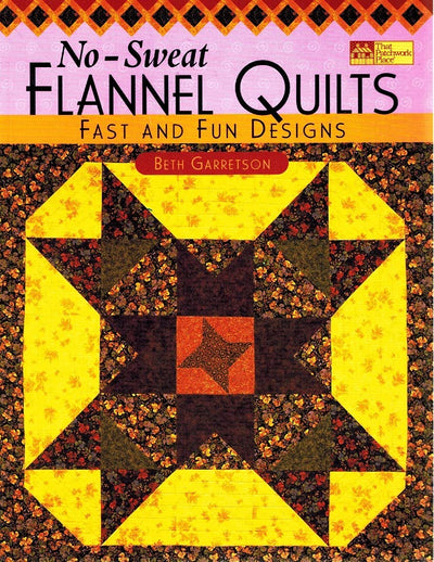 No-Sweat Flannel Quilts: Fast and Fun Designs