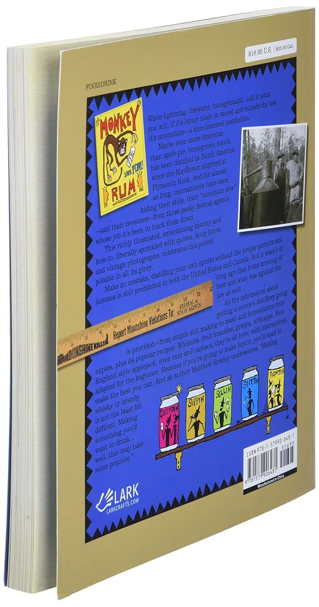 Moonshine!: Recipes, Tall Tales, Drinking Songs, Historic