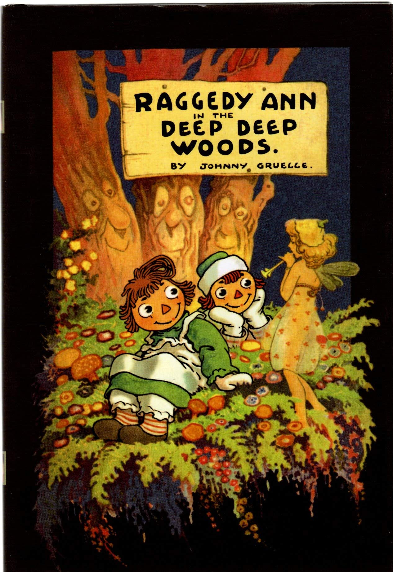 Raggedy Ann in the Deep Deep Woods: Classic Edition