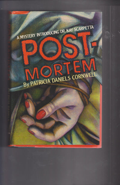 Postmortem: A Mystery Introducing Dr. Kay Scarpetta by Cornw