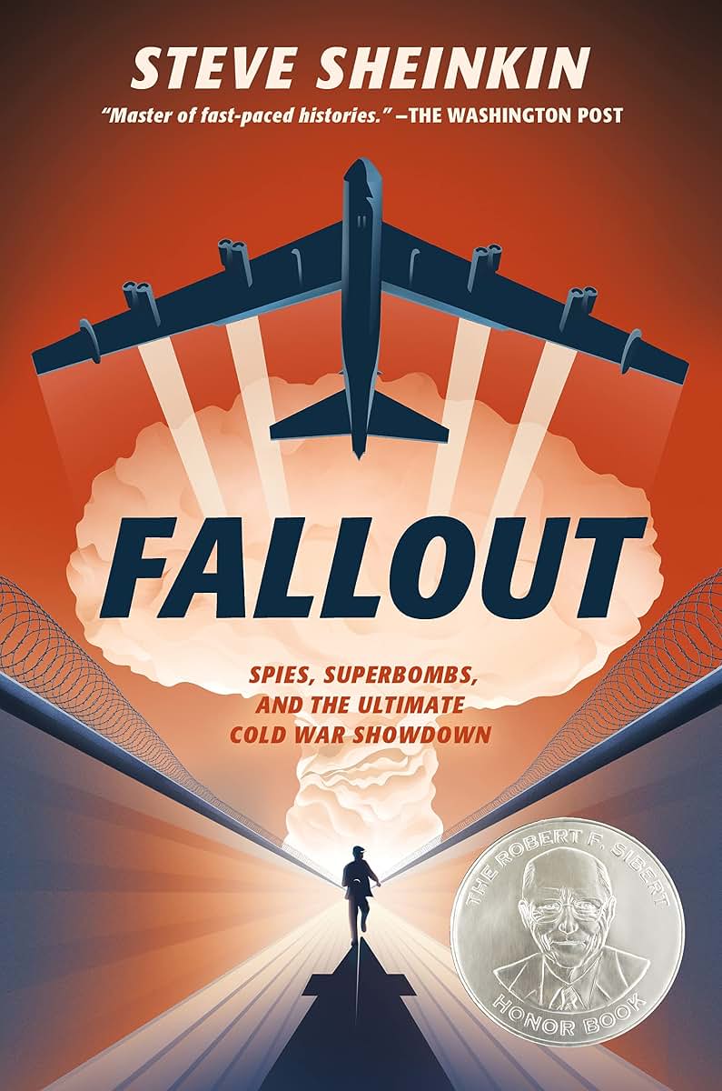 Fallout: Spies, Superbombs, and the Ultimate Cold War Showdo