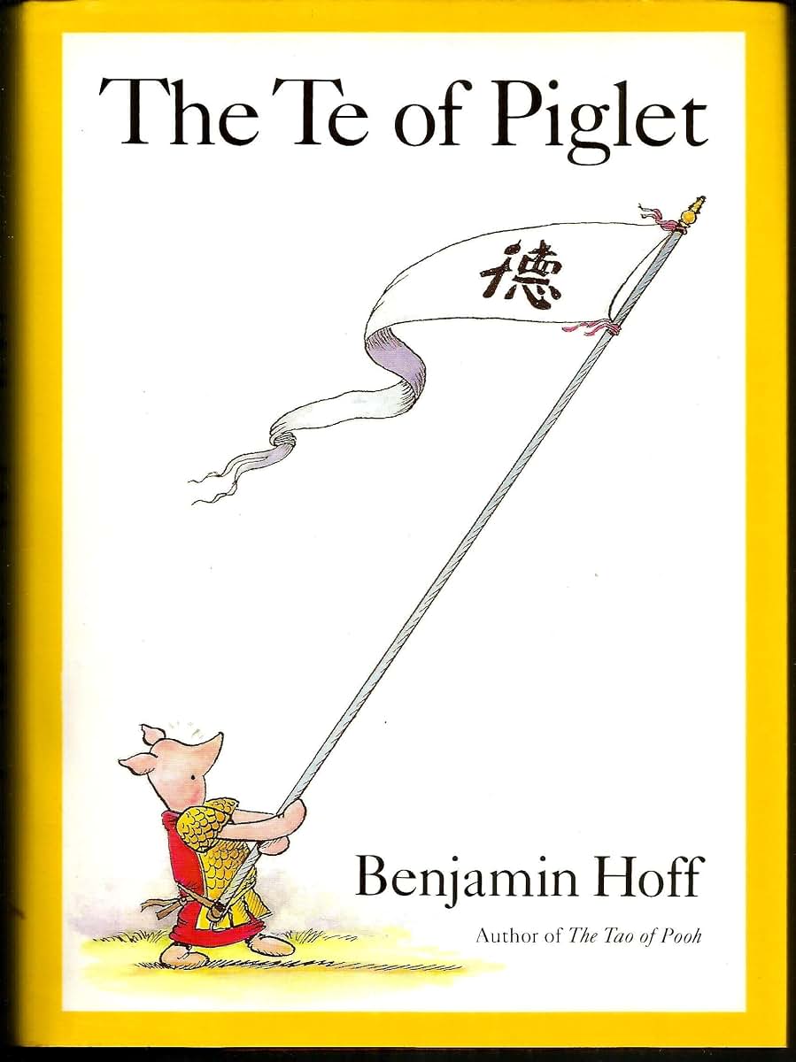 The Te of Piglet (Winnie-the-Pooh)