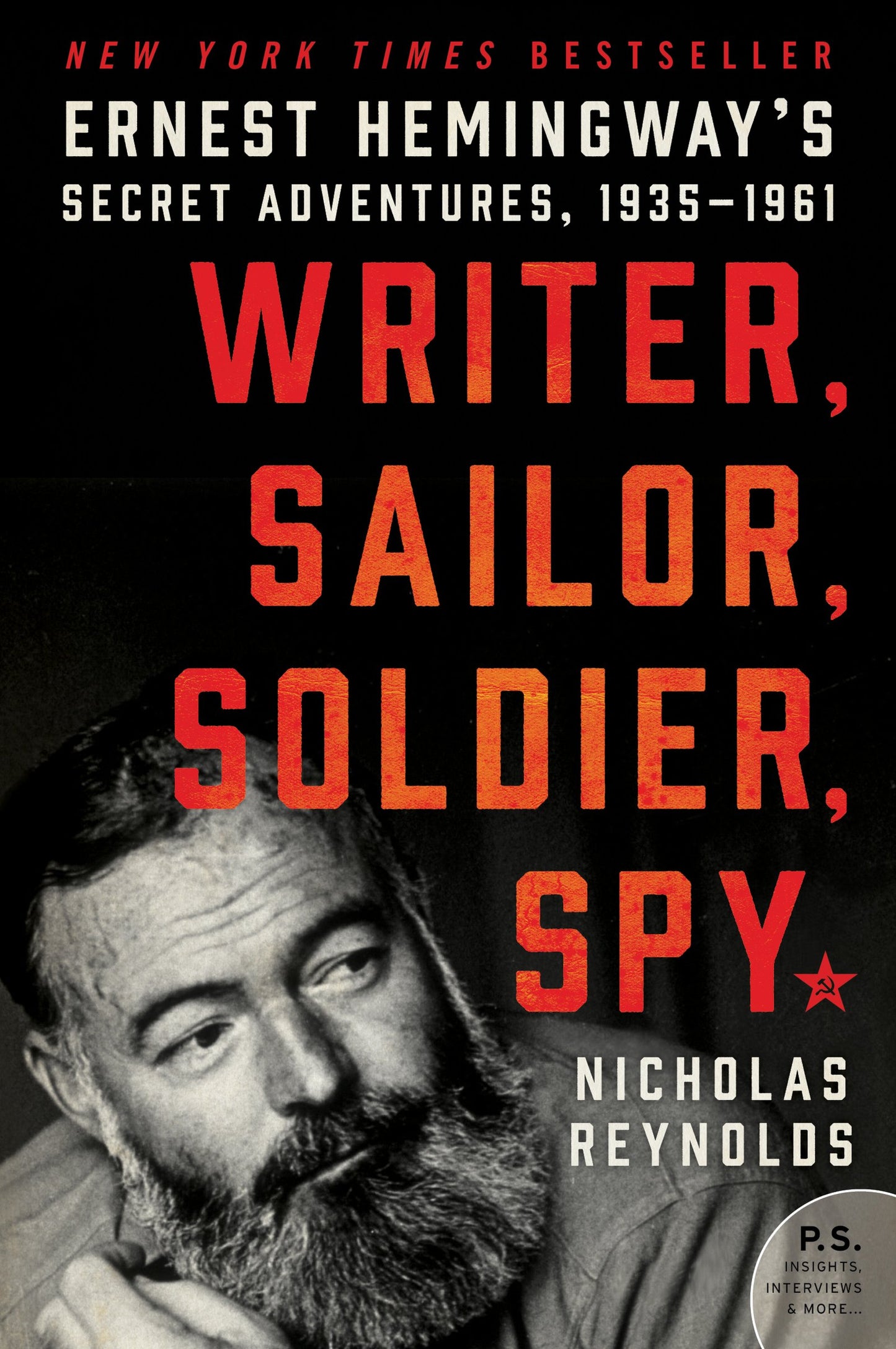 Writer, Sailor, Soldier, Spy: Ernest Hemingway's Secret Adve