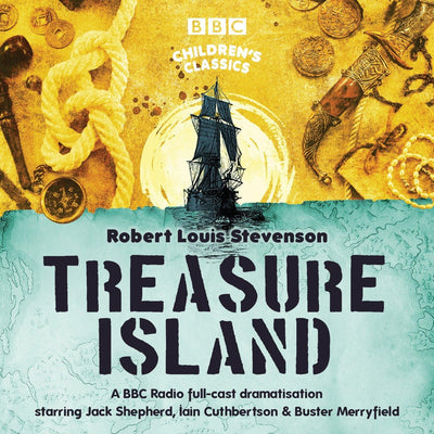 Treasure Island (BBC Children s Classics)