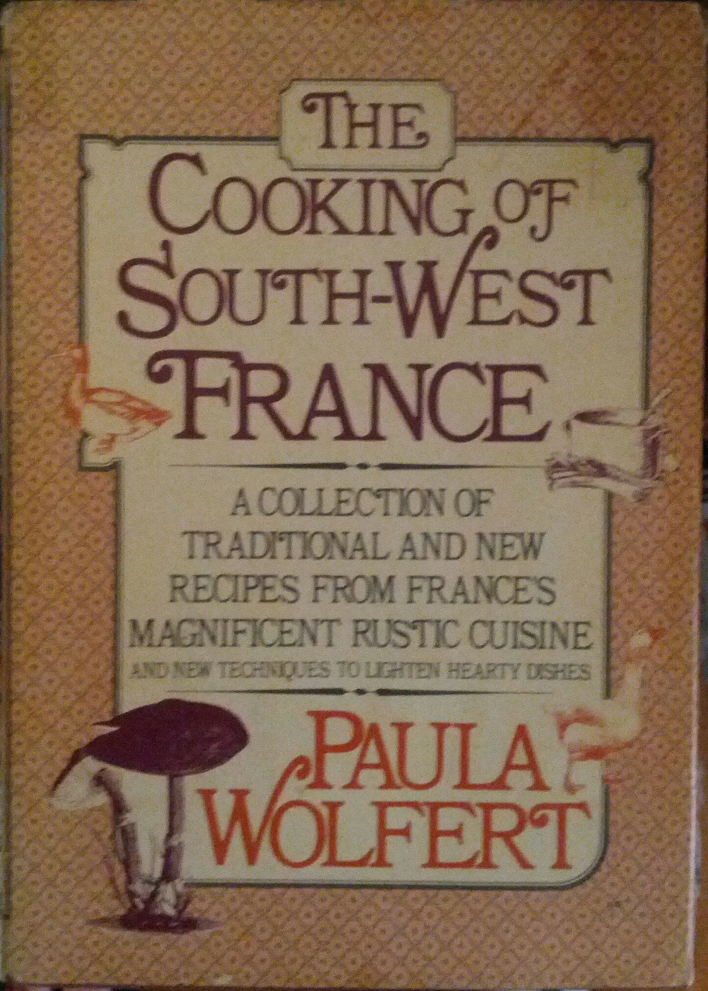 The Cooking of Southwest France: A Collection of Traditional
