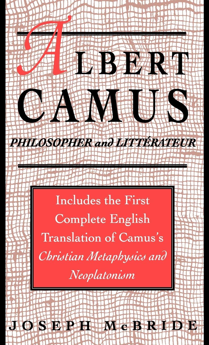 Albert Camus: Philosopher and Littrateur