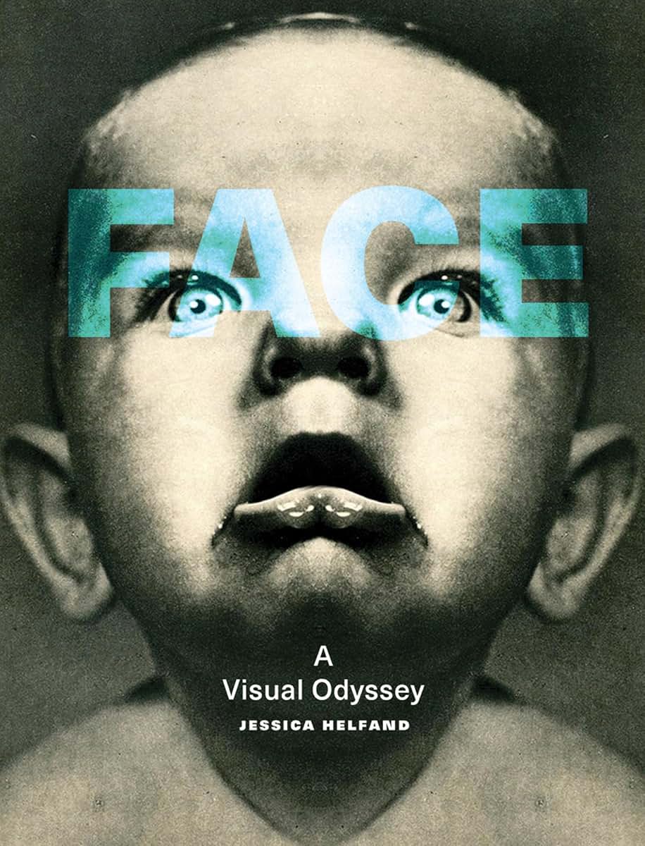 Face: A Visual Odyssey (Mit Press)