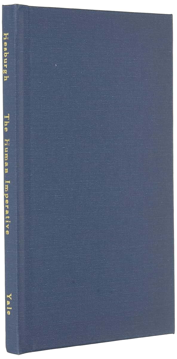 The Humane Imperative: A Challenge for the Year 2000 (The Terry Lectures Series)