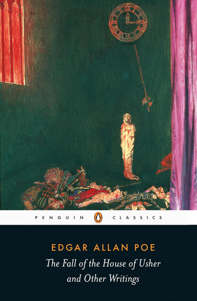 The Fall of the House of Usher and Other Writings: Poems, Tales, Essays, and Reviews (Penguin Classics)