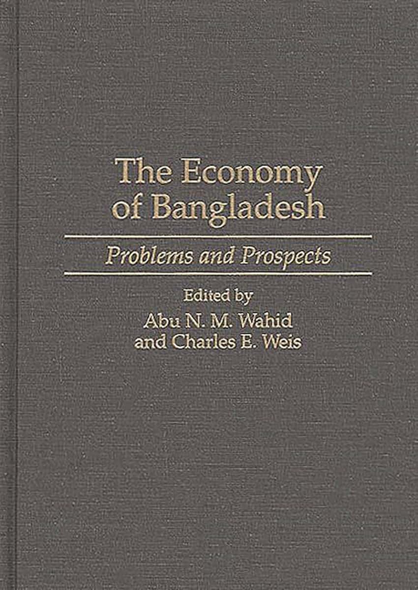 The Economy of Bangladesh: Problems and Prospects
