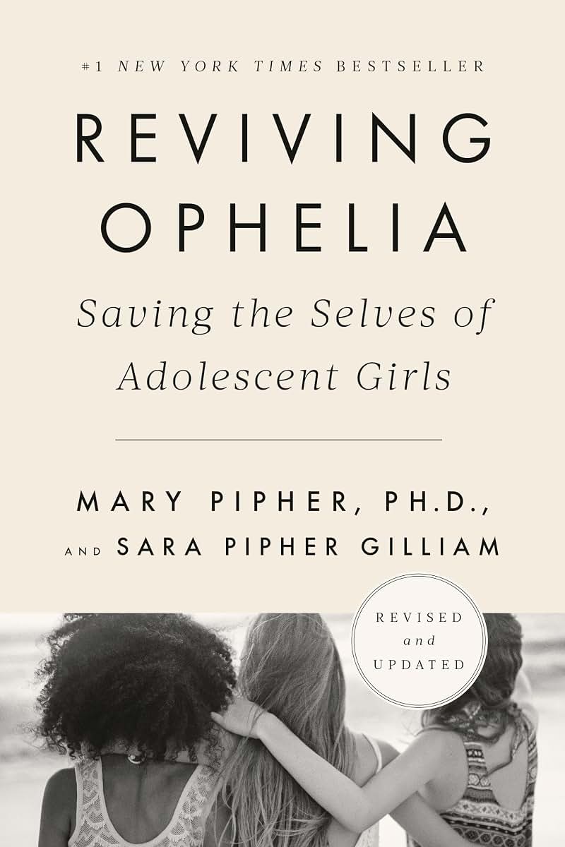 Reviving Ophelia 25th Anniversary Edition: Saving the Selves