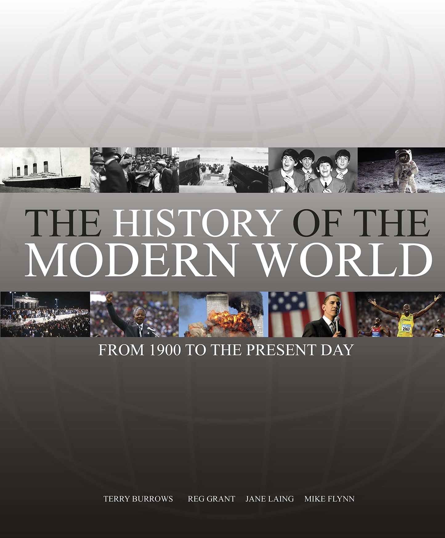 The History of the Modern World: From 1900 to the Present Day