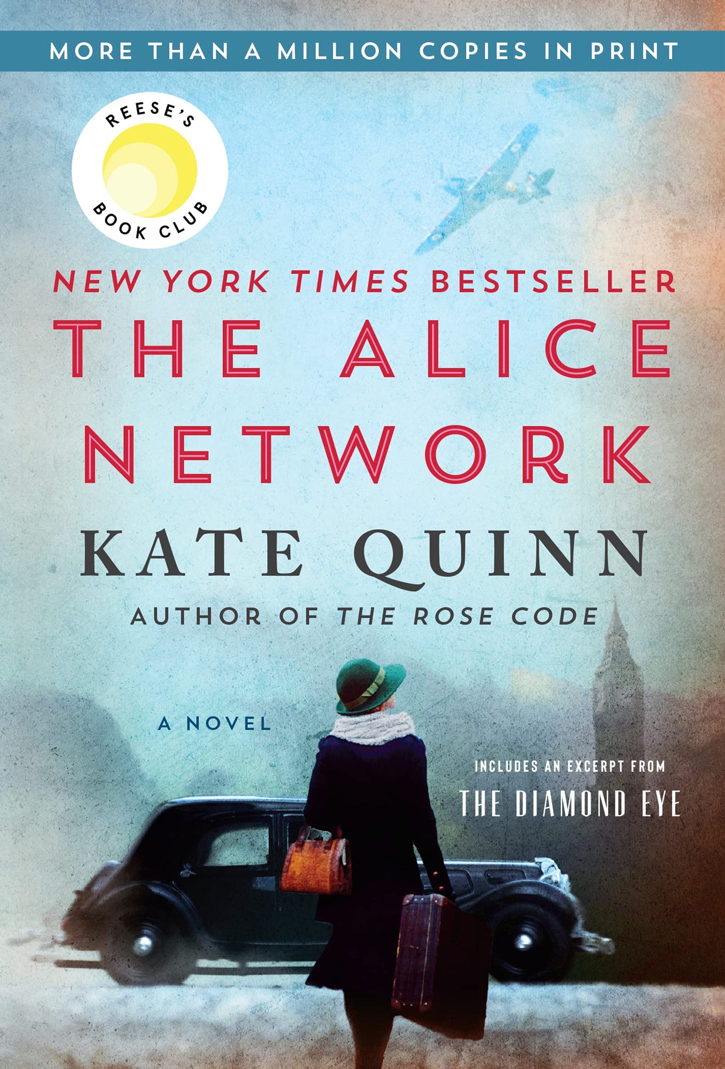 The Alice Network: A Novel - A New York Times Bestselling Historical Fiction of Female Spies, Courage, and Betrayal Across Two World Wars