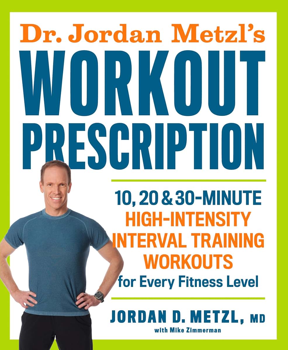 Dr. Jordan Metzl's Workout Prescription: 10, 20 & 30-minute
