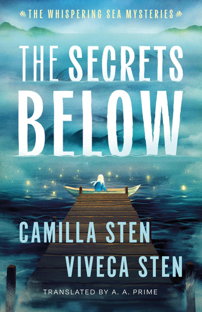 The Secrets Below (The Whispering Sea Mysteries)