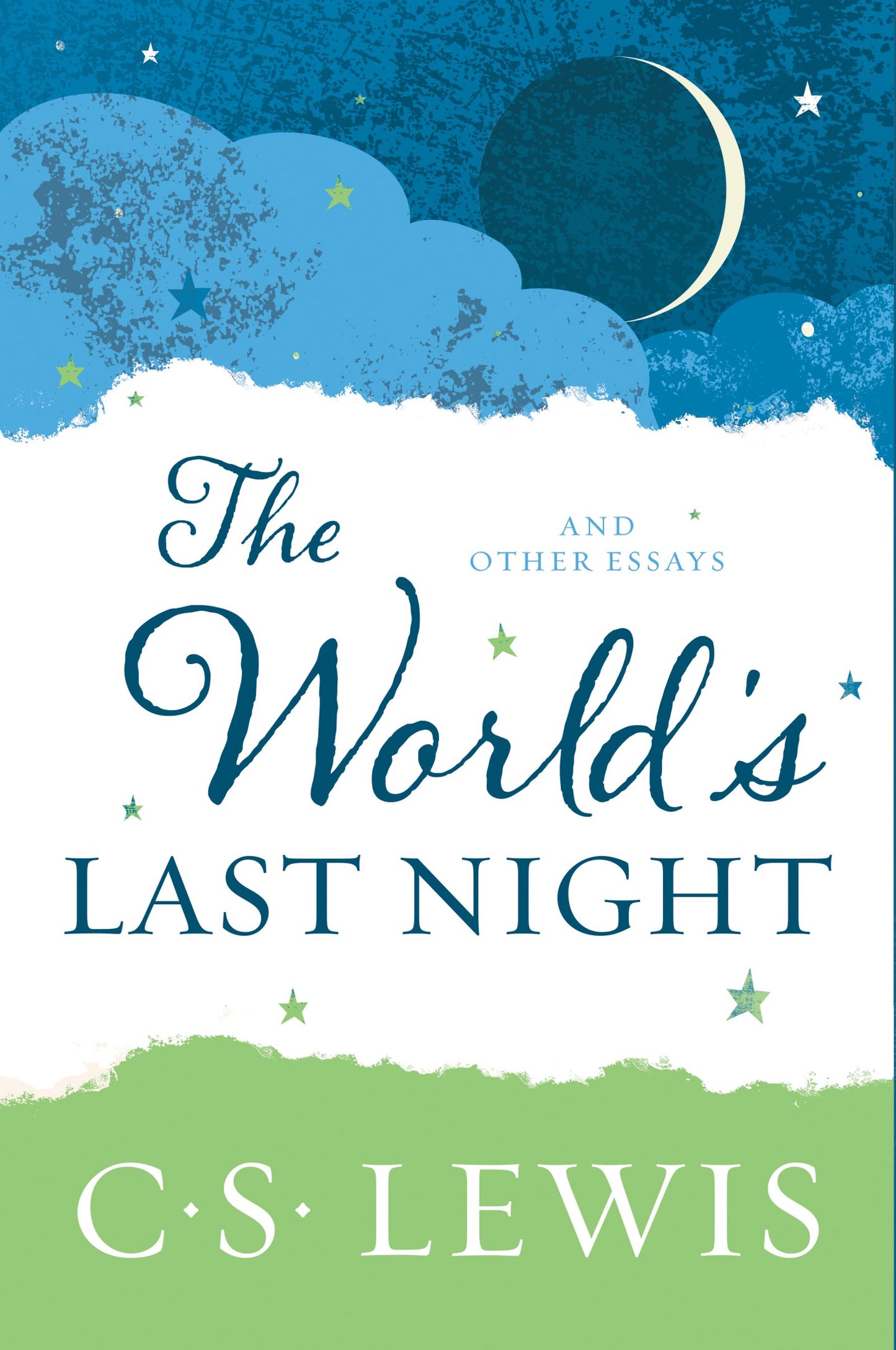 The World's Last Night: And Other Essays by C. S. Lewis