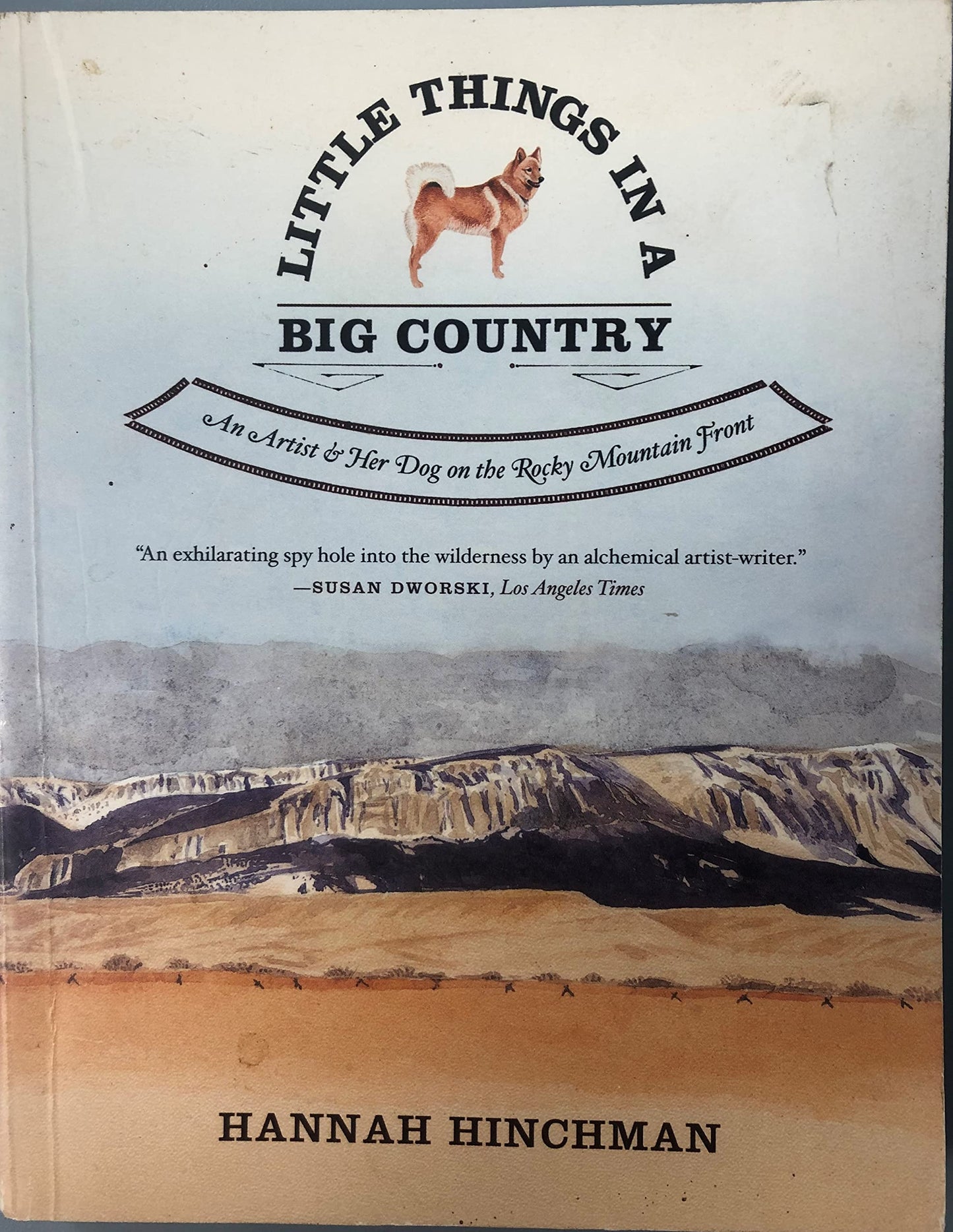 Little Things in a Big Country: An Artist and Her Dog on the Rocky Mountain Front