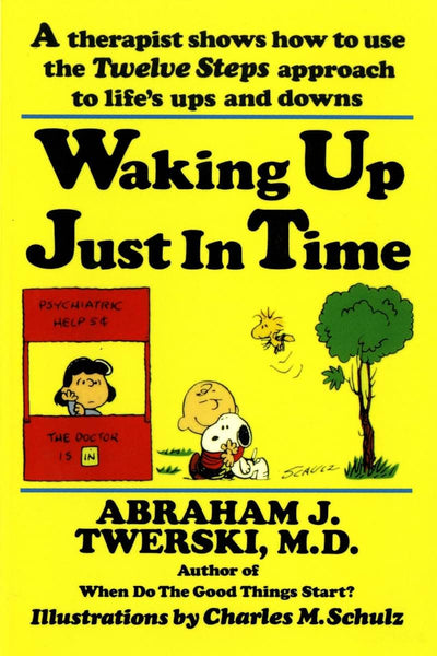 Waking up Just in Time: A Therapist Shows How to use the Twe