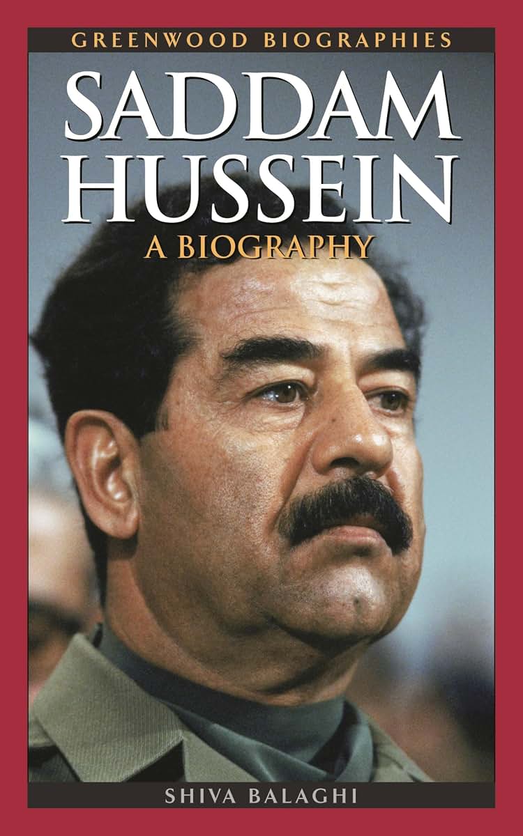 Saddam Hussein: A Biography (Greenwood Biographies)