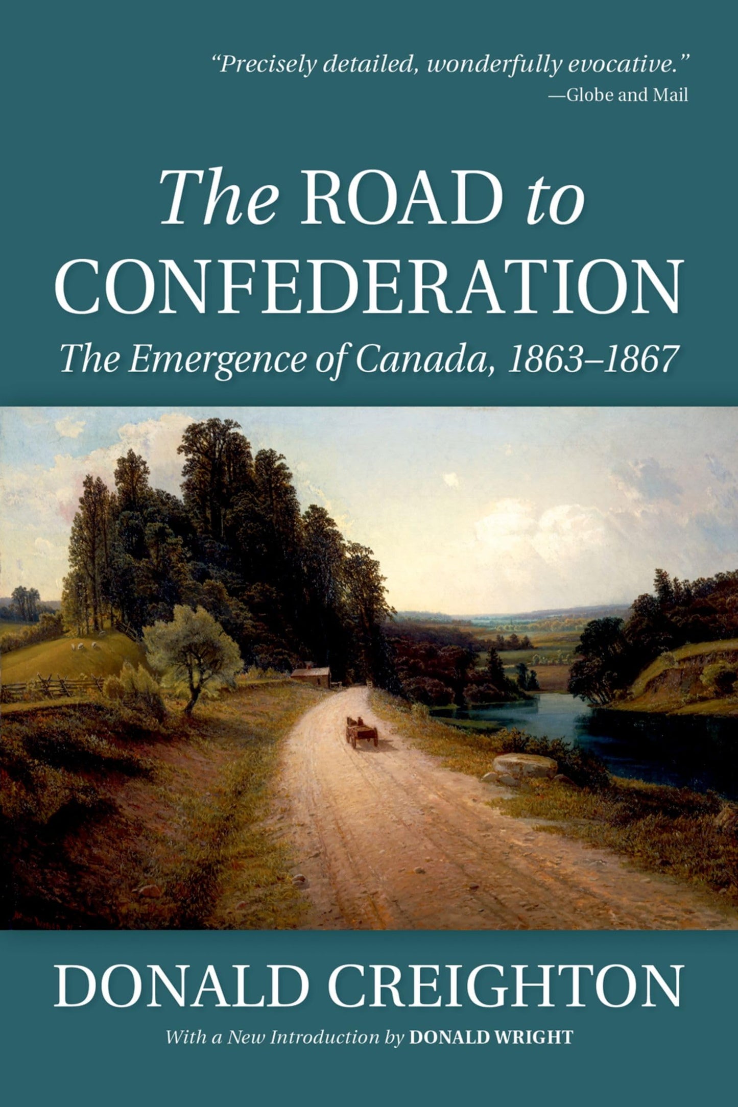 The Road to Confederation: The Emergence of Canada, 1863-186