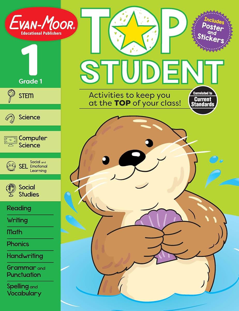 Evan-Moor Top Student, Grade 1 Workbook, 352 pages, Stickers, Poster, Handwriting, Reading, Writing, Spelling, Vocabulary, Phonics, Math, Science, STEM, SEL, Computer Science, Social Studies