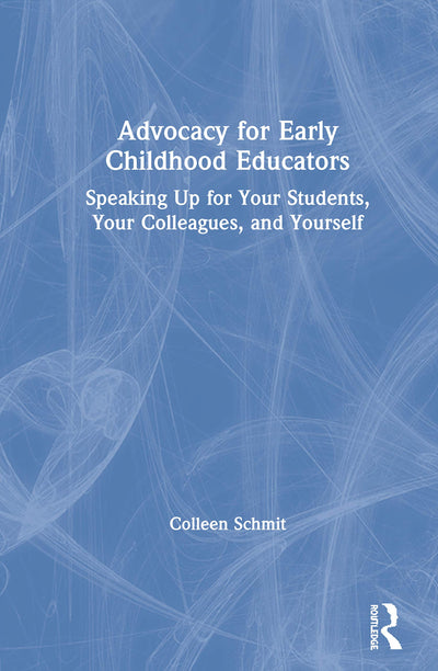 Advocacy for Early Childhood Educators