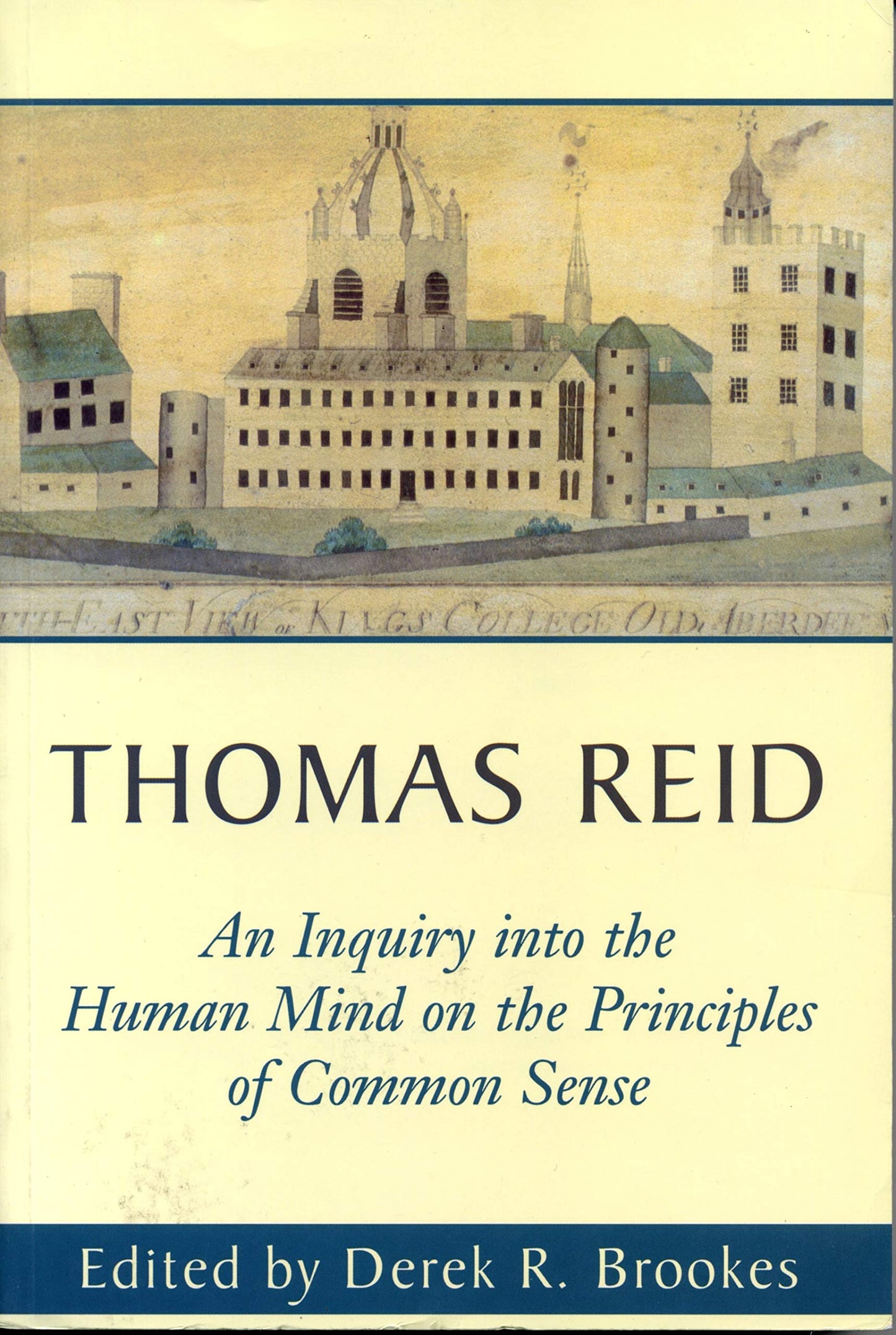 An Inquiry into the Human Mind on the Principles of Common Sense: A Critical Edition