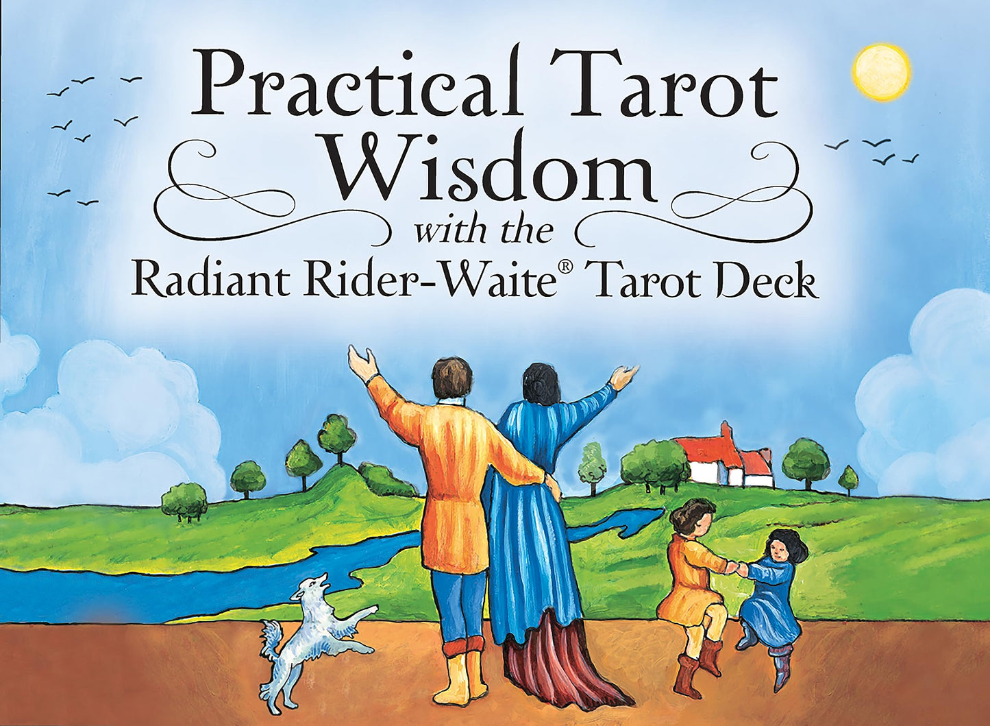 Practical Tarot Wisdom