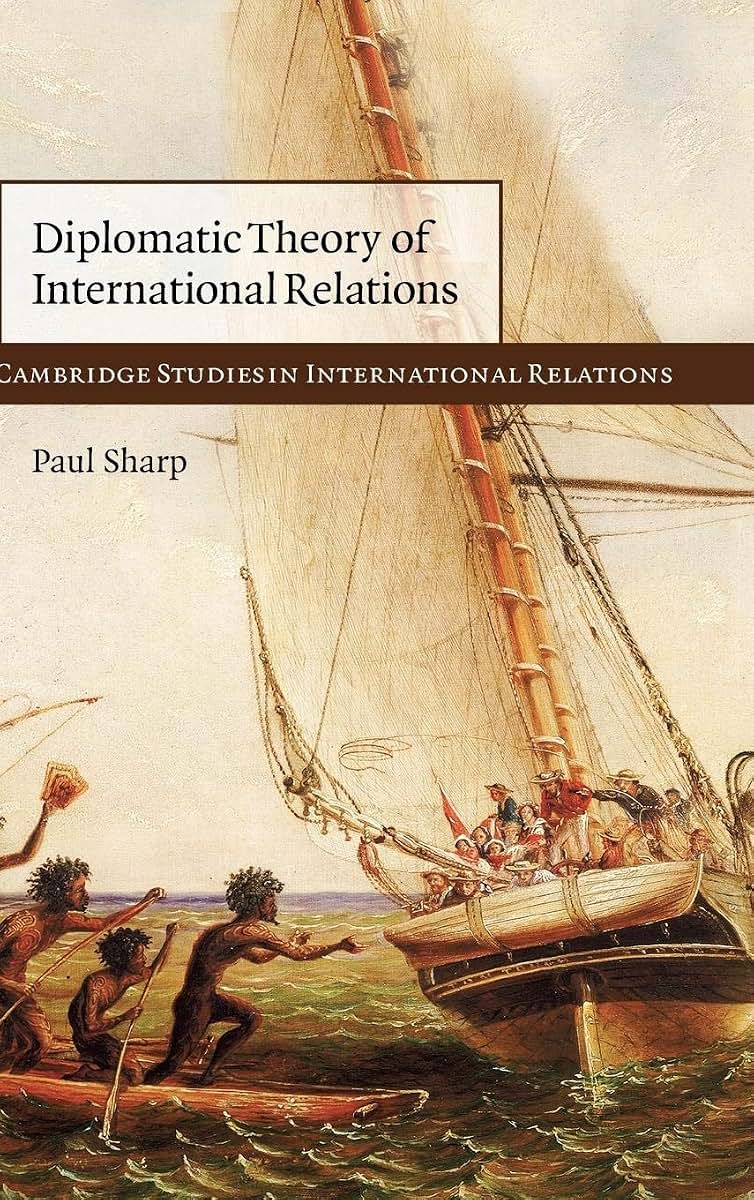 Diplomatic Theory of International Relations (Cambridge Studies in International Relations, Series Number 111)