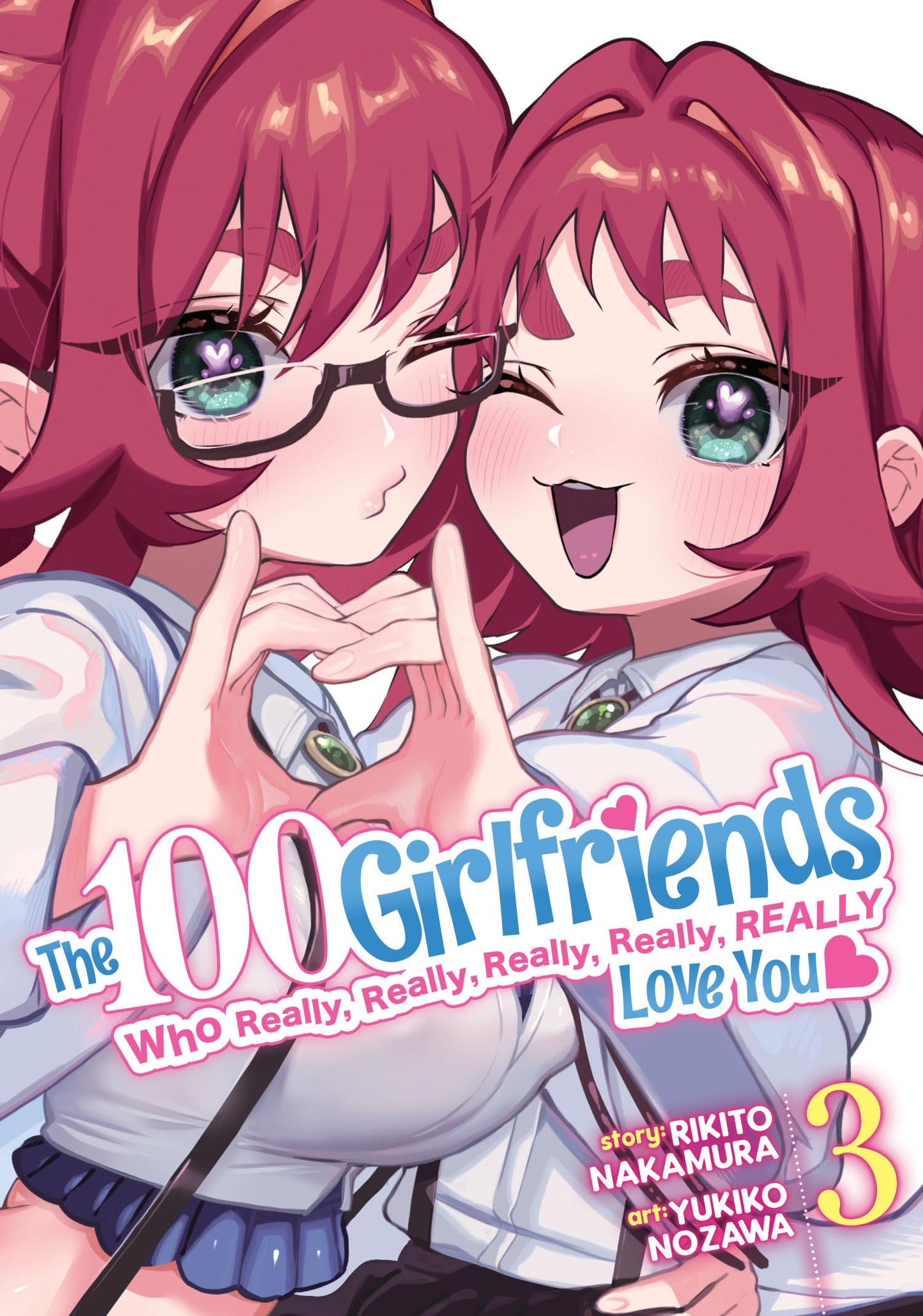 The 100 Girlfriends Who Really, Really, Really, Really, Real