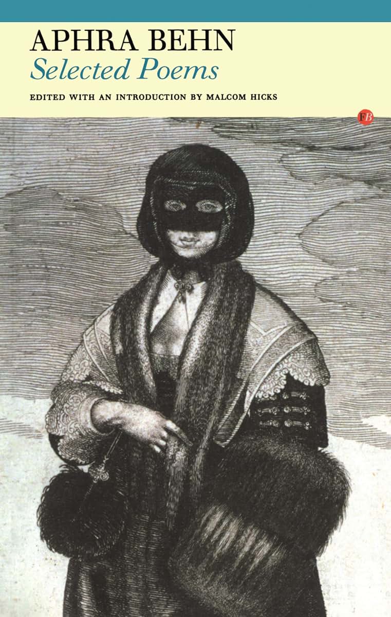 Selected Poems of Aphra Behn (Fyfield Books)